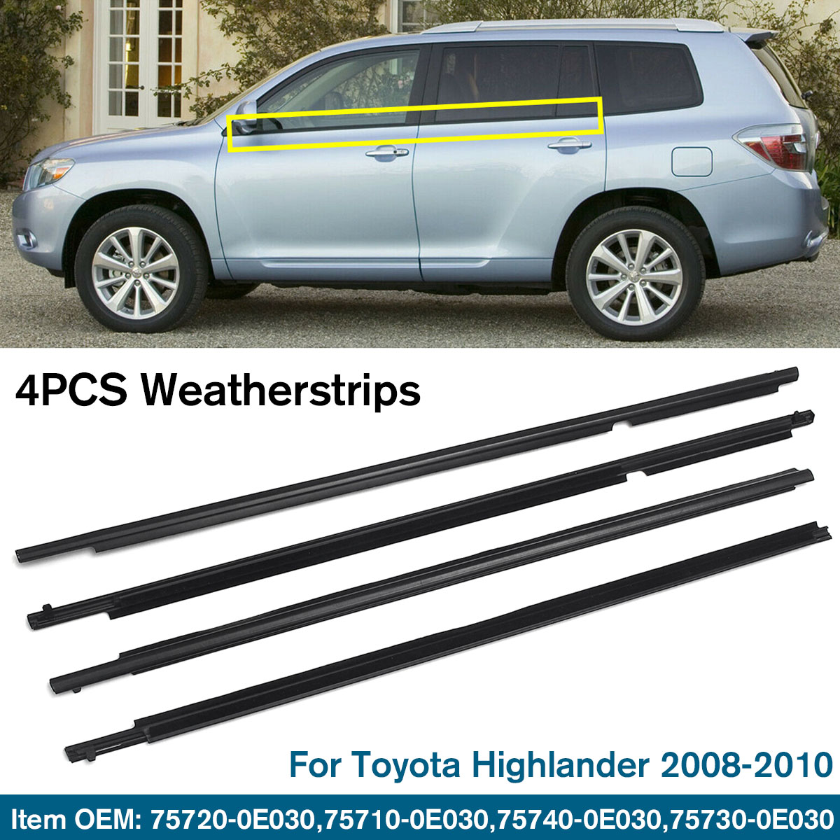 Details about   For Highlander 2008-2013 Window Weatherstrip Molding Sill Belt 4PC Chrome