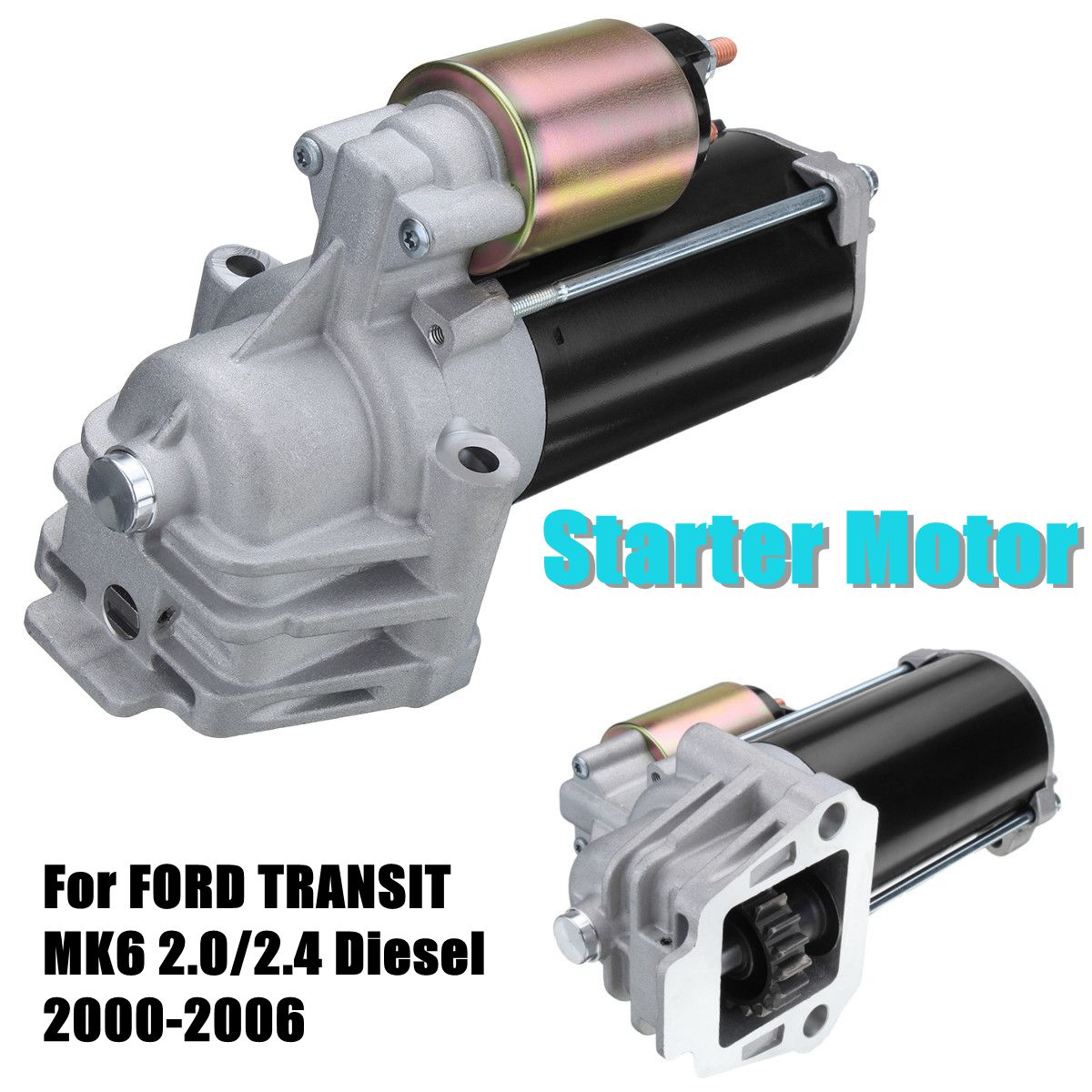 

Starter Motor Parts For FORD TRANSIT MK6 2.0/2.4 Diesel 2000-2006 Kits