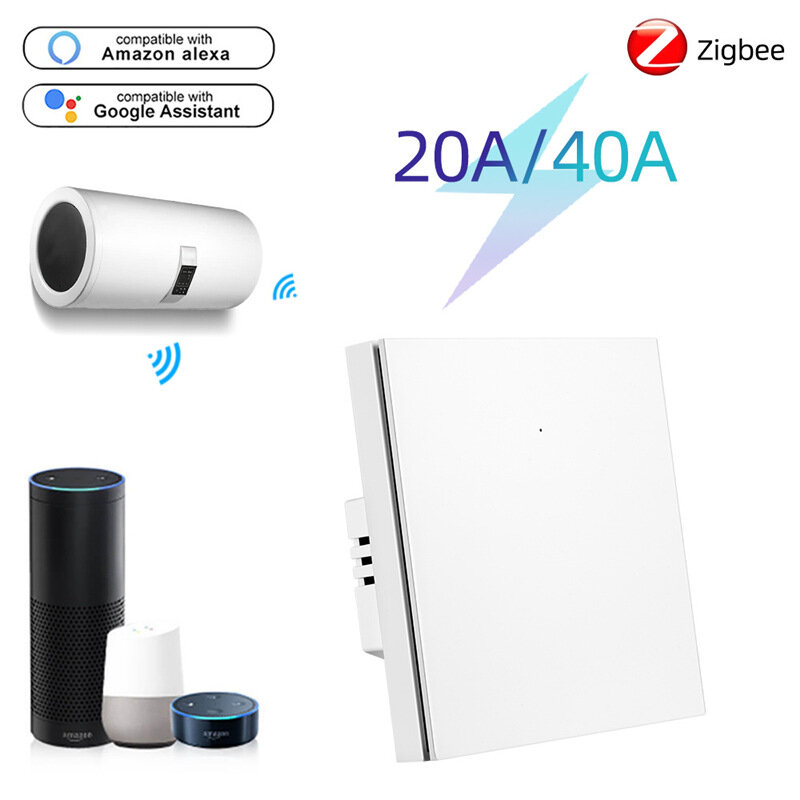 

20A/40A 1-Gang Tuya Smart Zigbe Switch EU Plug APP Remote Control Water Heater Air Conditioning Work with Alexa Google H